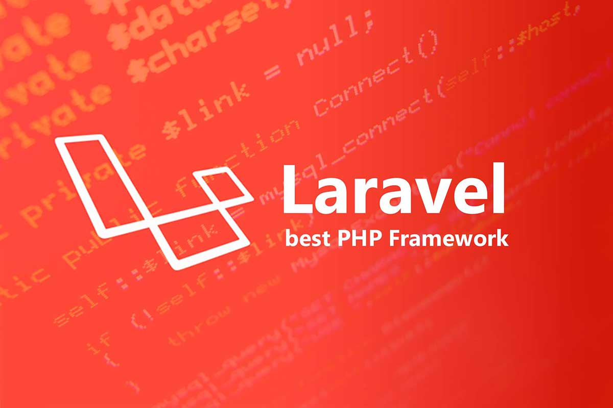 Laravel Nedir? Laravel Özellikleri Nelerdir? Laravel Dersleri